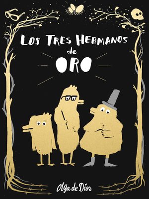 cover image of Los tres hermanos de oro